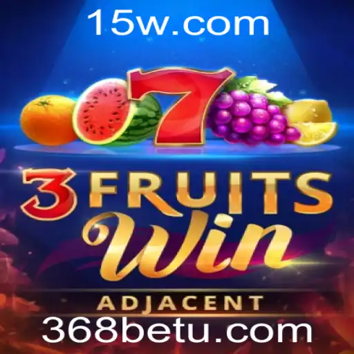 Descubra o Fascinante Mundo de 3FruitsWin com 368bet