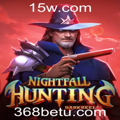 Desvendando NightfallHunting: Aventura e Estratégia no Mundo de 368bet
