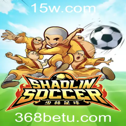 Descubra o Fascínio do ShaolinSoccer e a Emoção das Apostas no 368bet